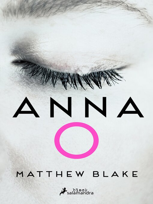 Title details for Anna O by Matthew Blake - Available